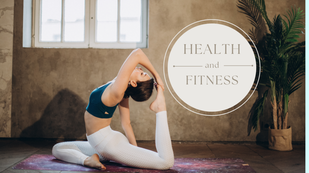 Health and Fitness: A Comprehensive Guide to Living Your Best Life