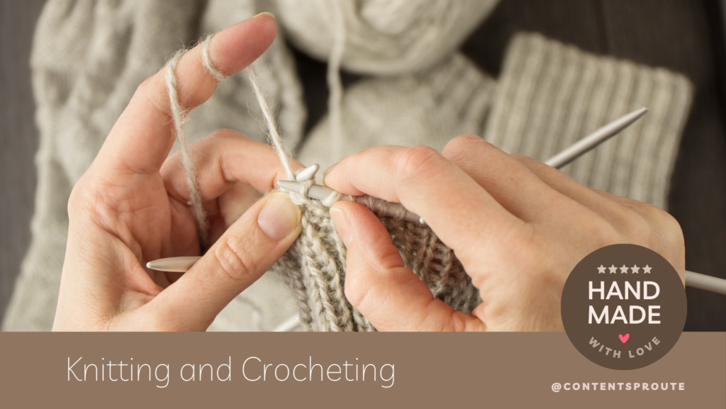 Knitting and Crocheting